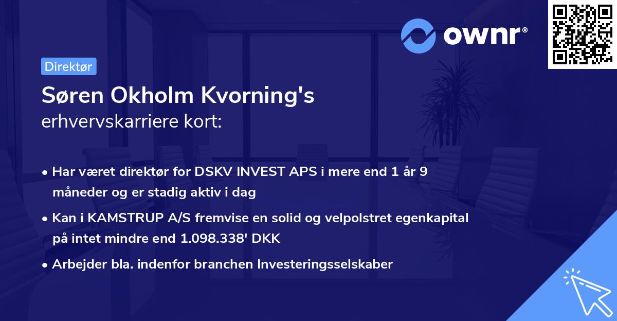 Søren Okholm Kvorning's erhvervskarriere kort