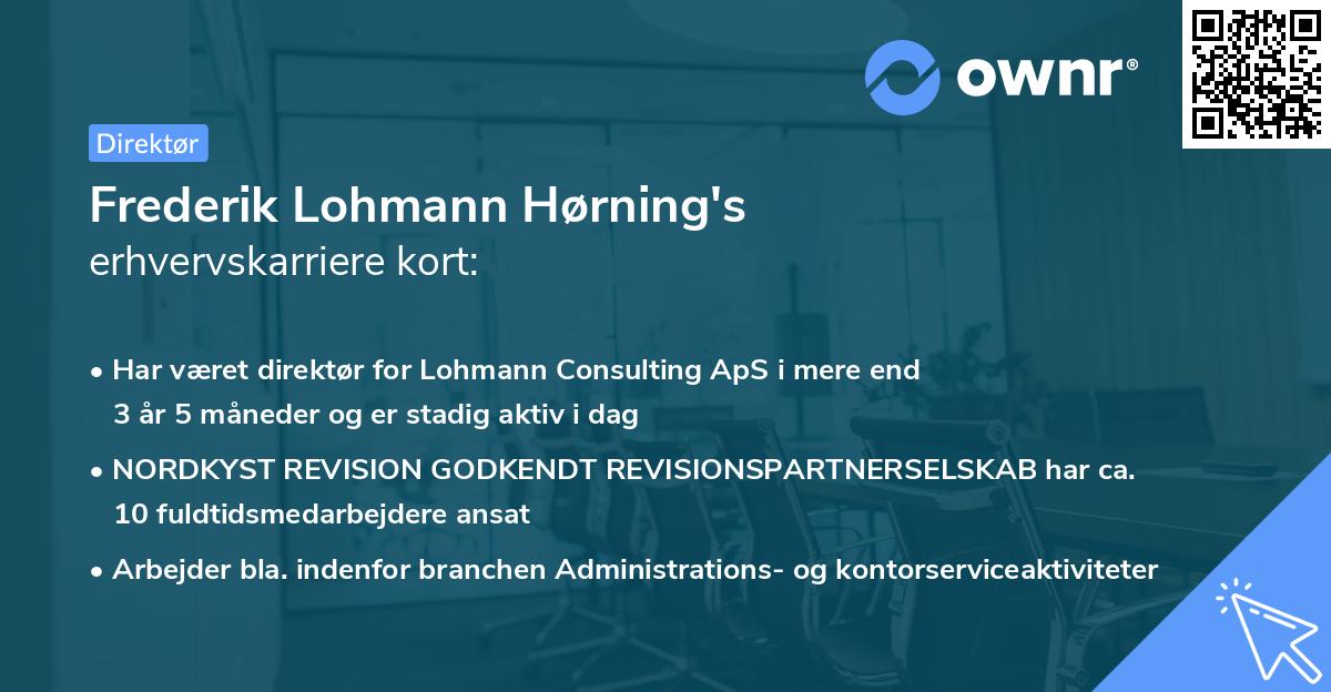 Frederik Lohmann Hørning's erhvervskarriere kort