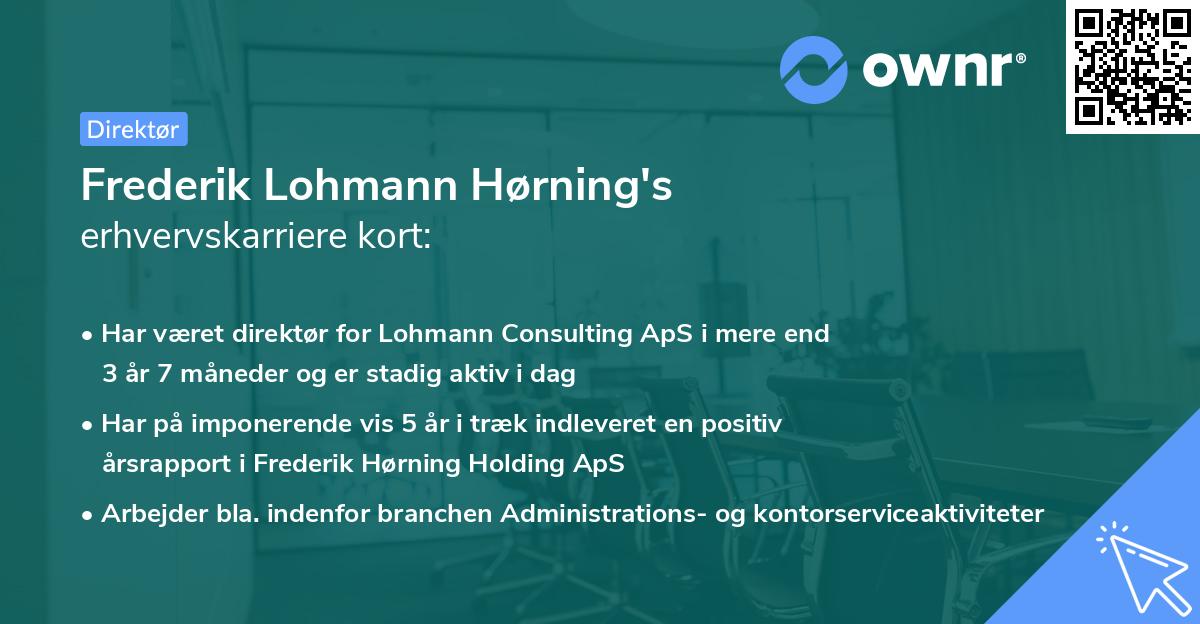 Frederik Lohmann Hørning's erhvervskarriere kort