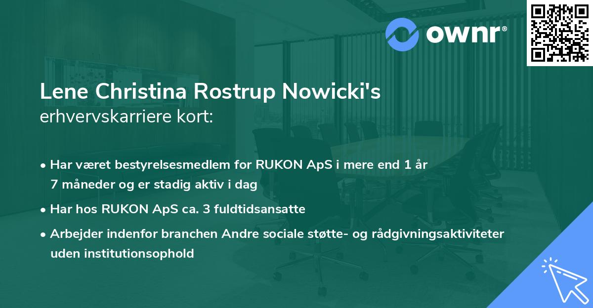 Lene Christina Rostrup Nowicki's erhvervskarriere kort