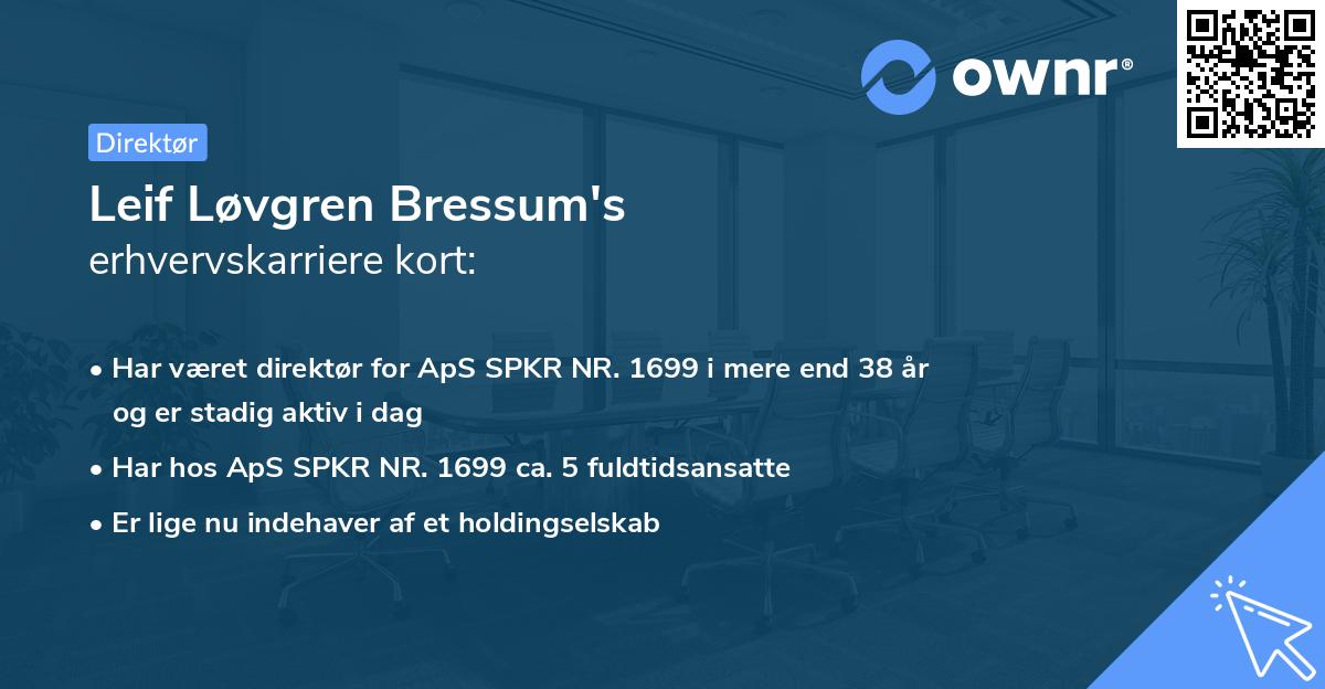 Leif Løvgren Bressum's erhvervskarriere kort