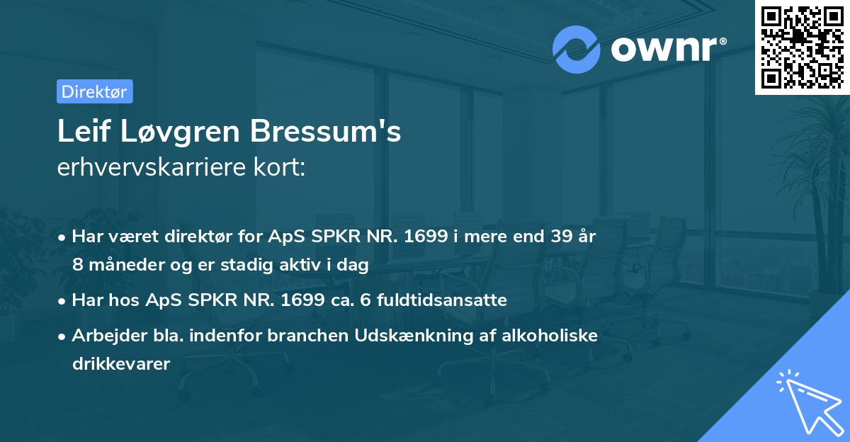 Leif Løvgren Bressum's erhvervskarriere kort