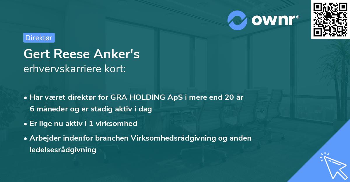 Gert Reese Anker's erhvervskarriere kort