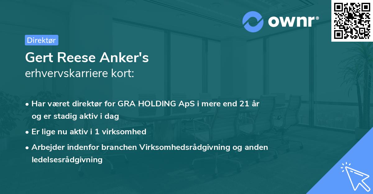 Gert Reese Anker's erhvervskarriere kort