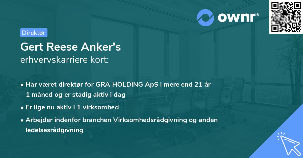 Gert Reese Anker's erhvervskarriere kort