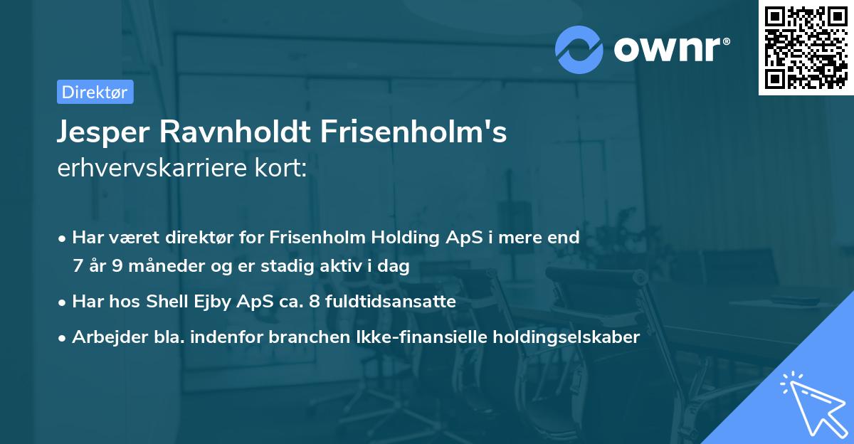 Jesper Ravnholdt Frisenholm's erhvervskarriere kort