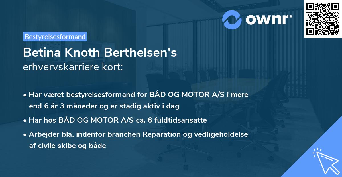 Betina Knoth Berthelsen's erhvervskarriere kort