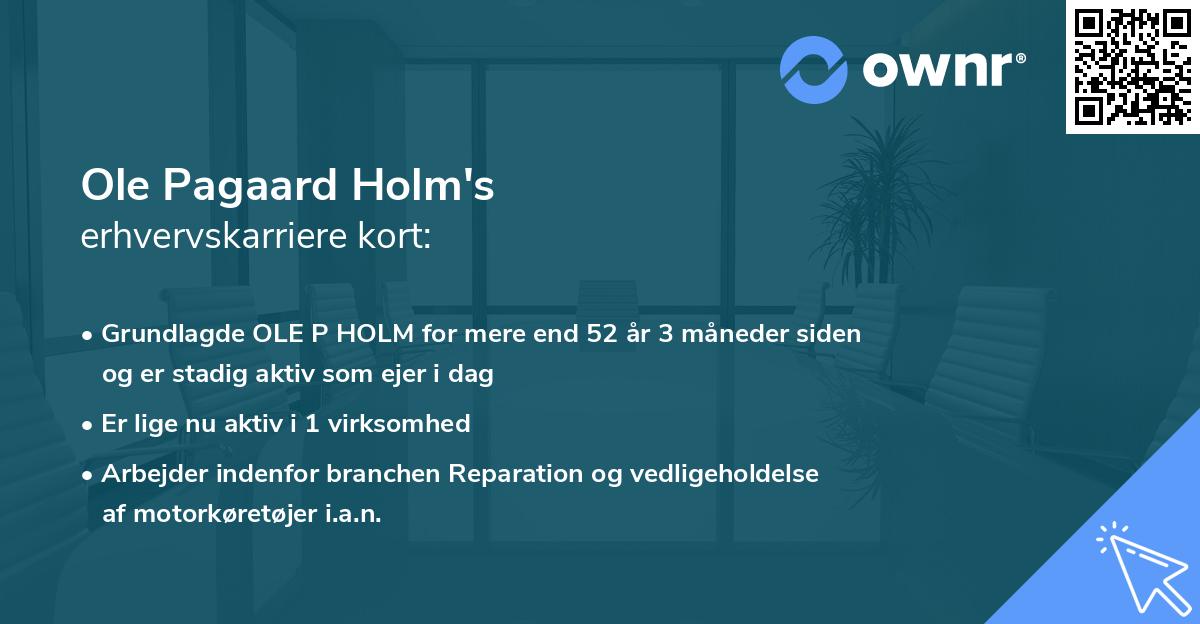 Ole Pagaard Holm's erhvervskarriere kort