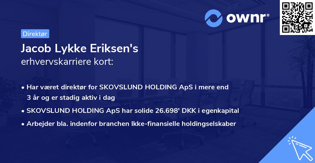 Jacob Lykke Eriksen's erhvervskarriere kort