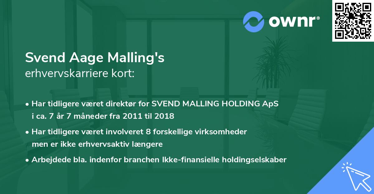 Svend Aage Malling's erhvervskarriere kort