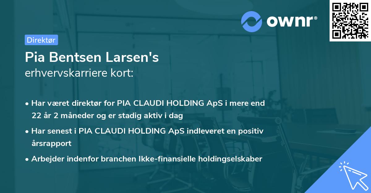 Pia Bentsen Larsen's erhvervskarriere kort