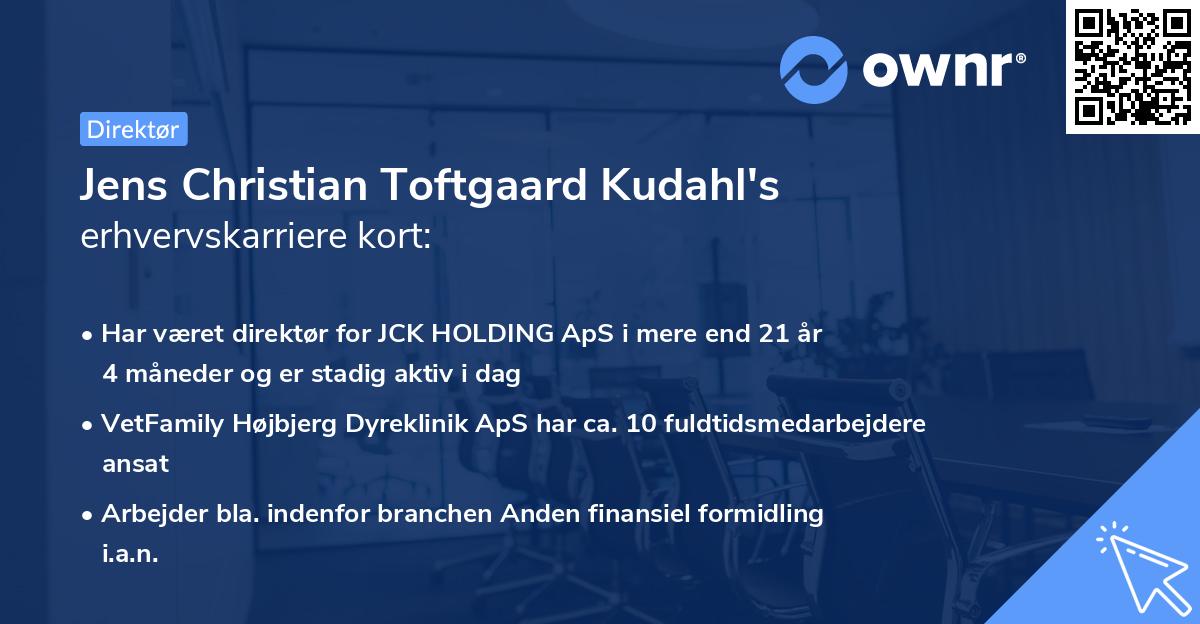 Jens Christian Toftgaard Kudahl's erhvervskarriere kort