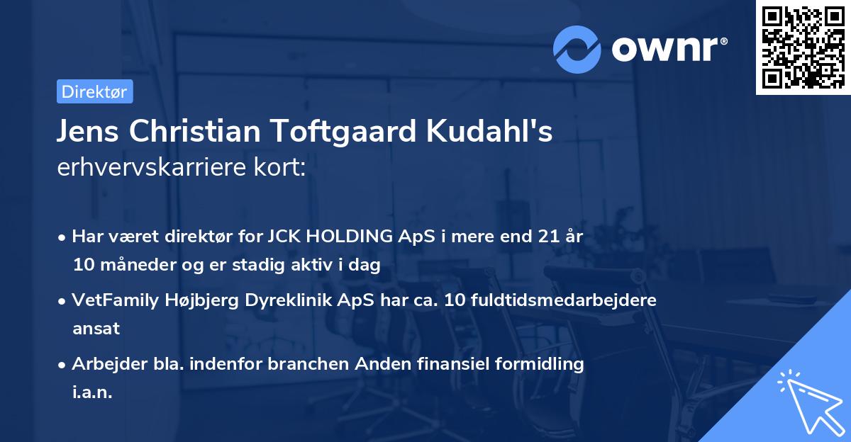 Jens Christian Toftgaard Kudahl's erhvervskarriere kort