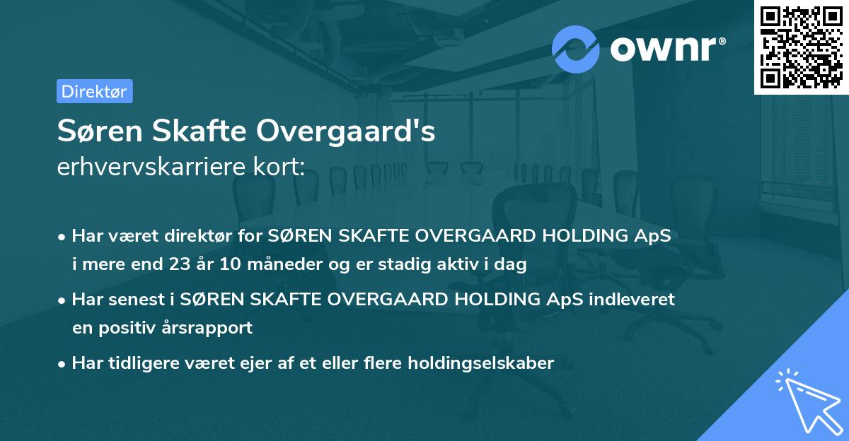 Søren Skafte Overgaard's erhvervskarriere kort