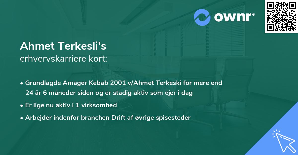 Ahmet Terkesli's erhvervskarriere kort