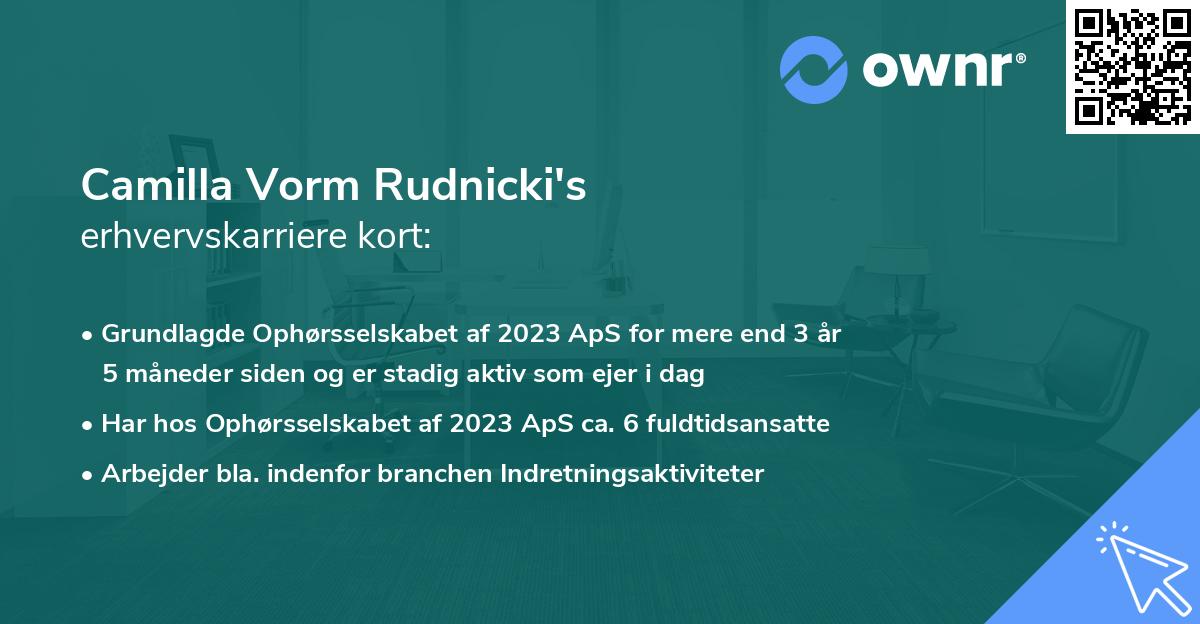 Camilla Vorm Rudnicki's erhvervskarriere kort