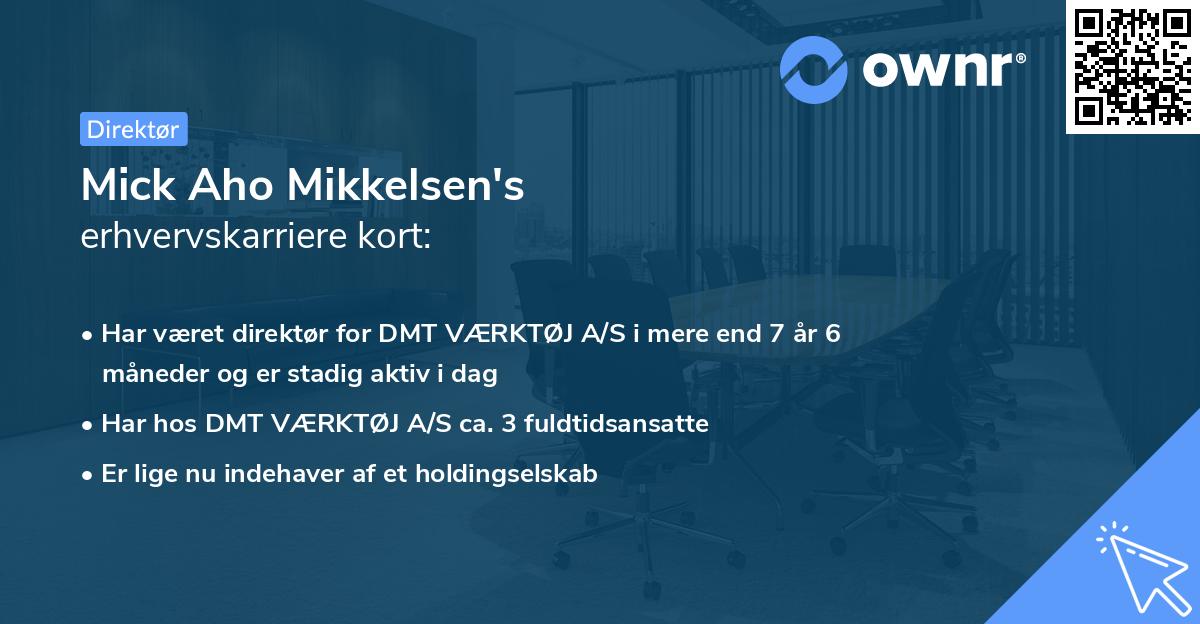 Mick Aho Mikkelsen's erhvervskarriere kort