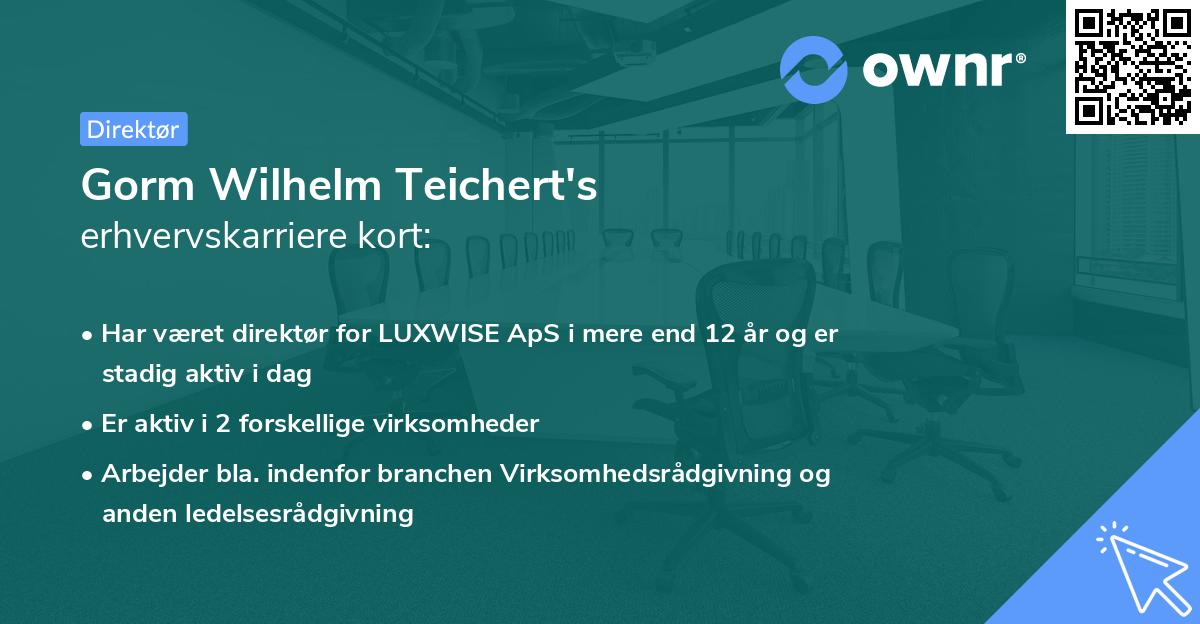 Gorm Wilhelm Teichert's erhvervskarriere kort