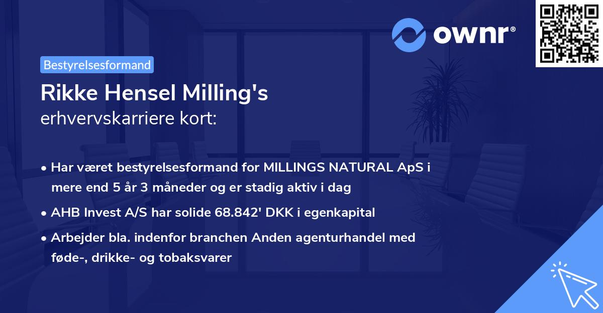 Rikke Hensel Milling's erhvervskarriere kort