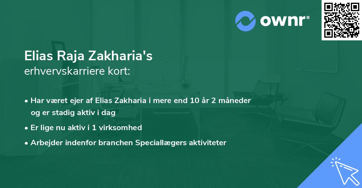 Elias Raja Zakharia's erhvervskarriere kort