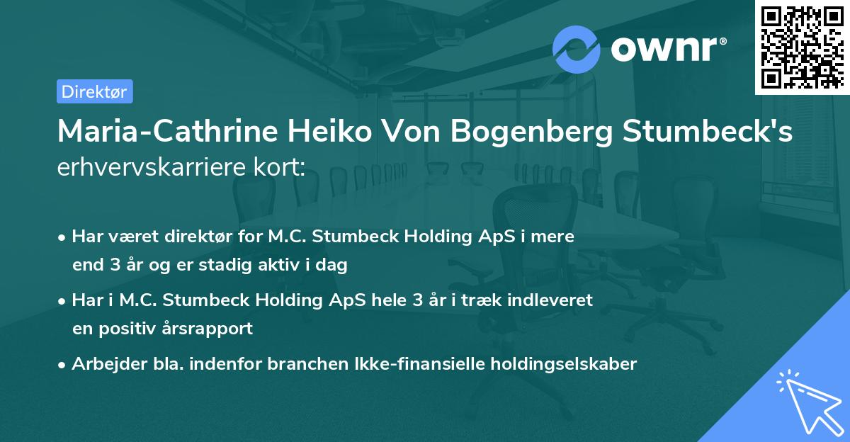 Maria-Cathrine Heiko Von Bogenberg Stumbeck's erhvervskarriere kort