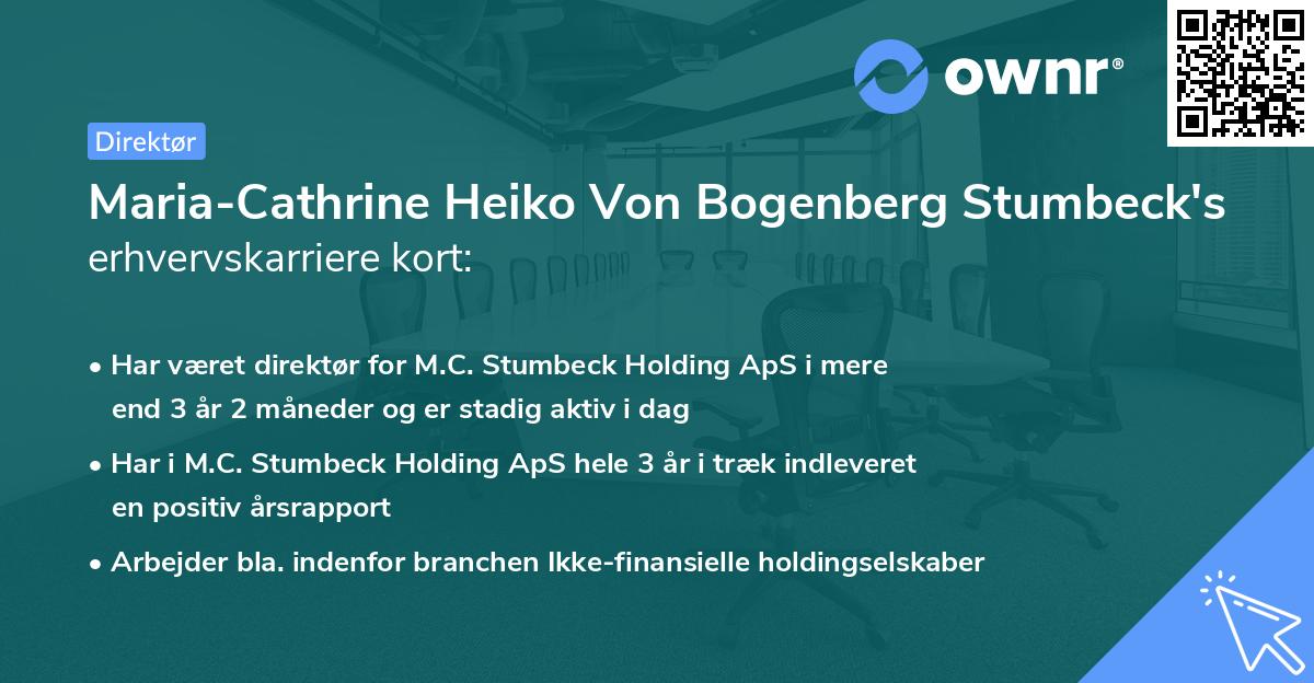 Maria-Cathrine Heiko Von Bogenberg Stumbeck's erhvervskarriere kort