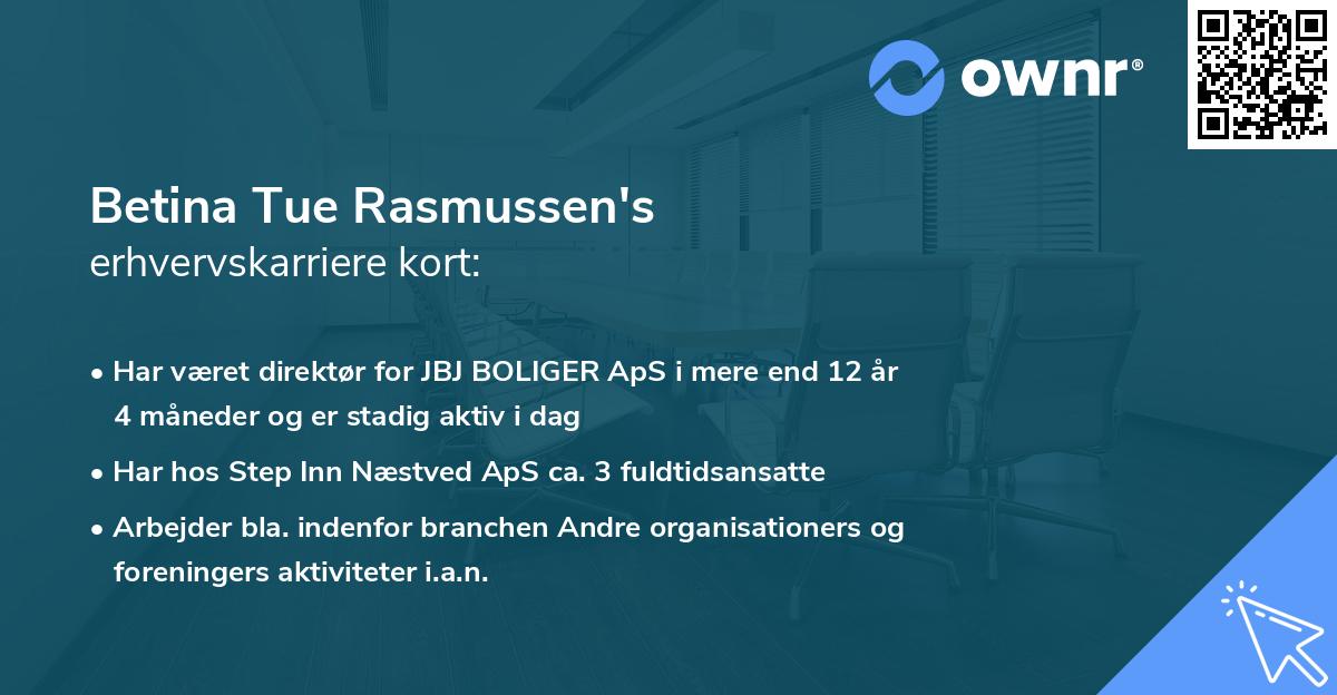 Betina Tue Rasmussen's erhvervskarriere kort