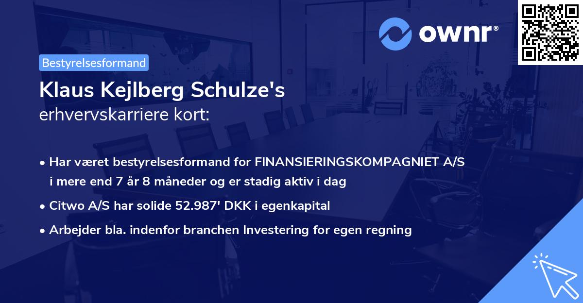 Klaus Kejlberg Schulze's erhvervskarriere kort