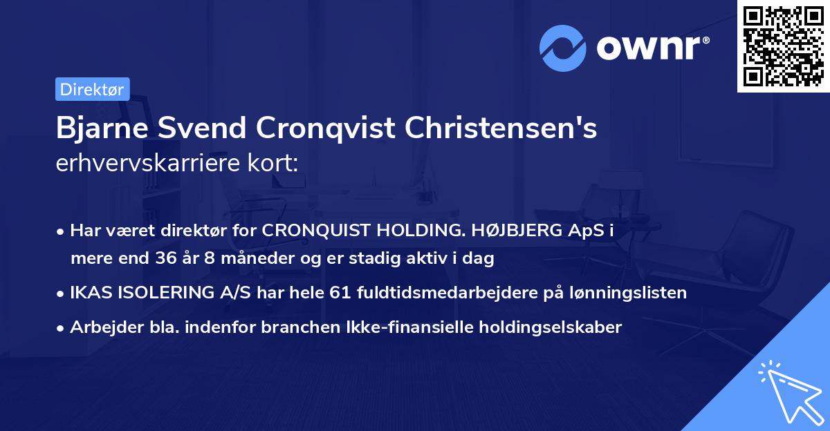 Bjarne Svend Cronqvist Christensen's erhvervskarriere kort