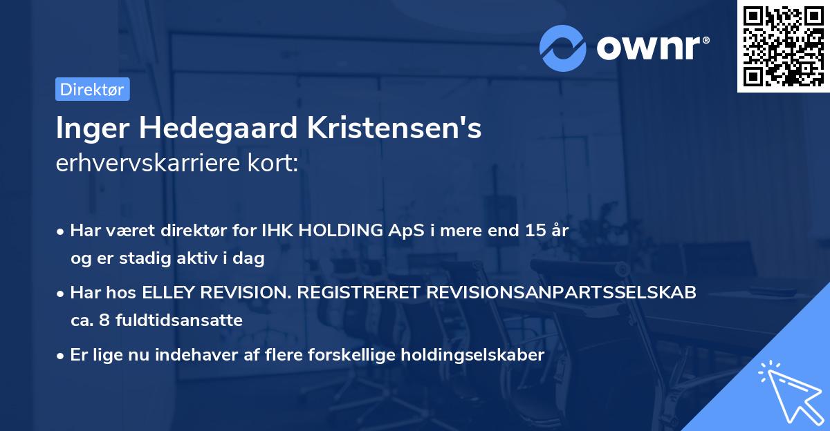 Inger Hedegaard Kristensen's erhvervskarriere kort