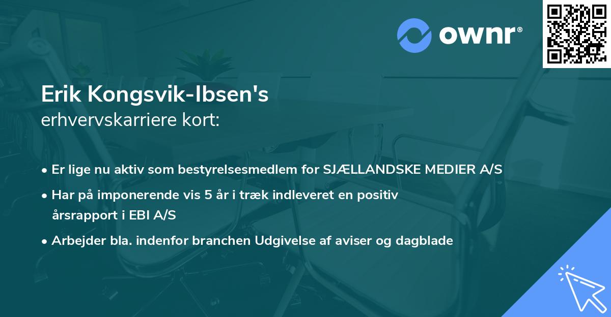 Erik Kongsvik-Ibsen's erhvervskarriere kort