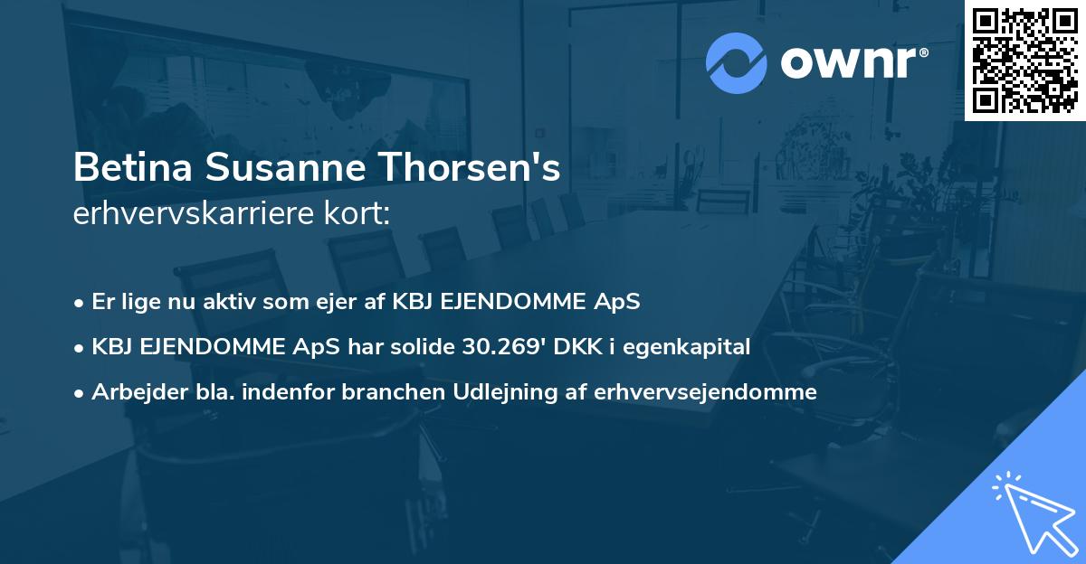 Betina Susanne Thorsen's erhvervskarriere kort