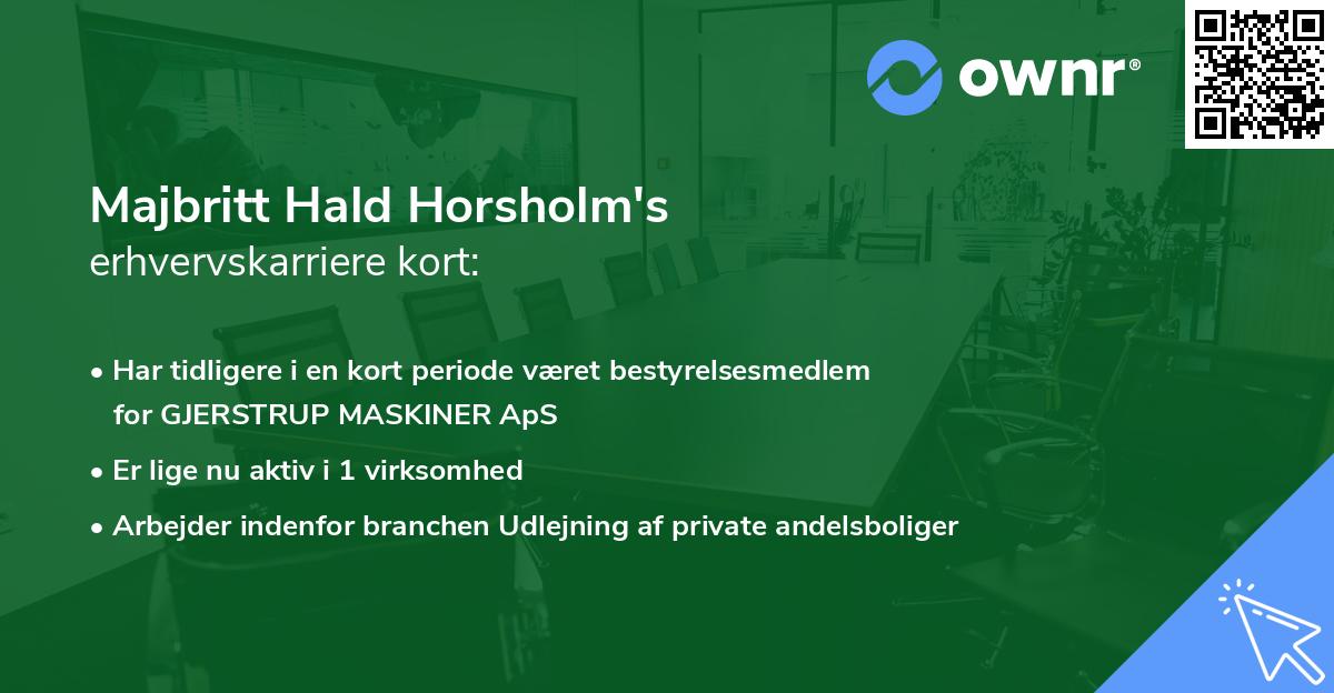 Majbritt Hald Horsholm's erhvervskarriere kort
