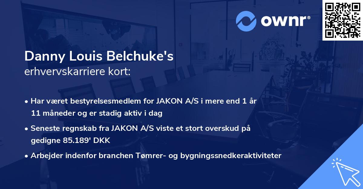 Danny Louis Belchuke's erhvervskarriere kort