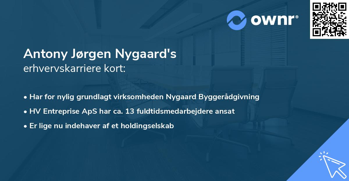 Antony Jørgen Nygaard's erhvervskarriere kort