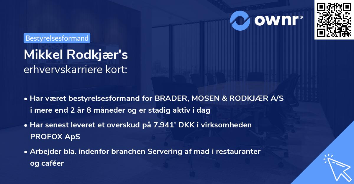 Mikkel Rodkjær's erhvervskarriere kort