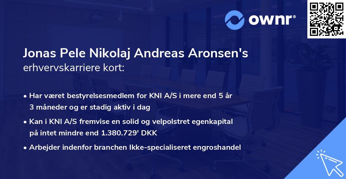 Jonas Pele Nikolaj Andreas Aronsen's erhvervskarriere kort