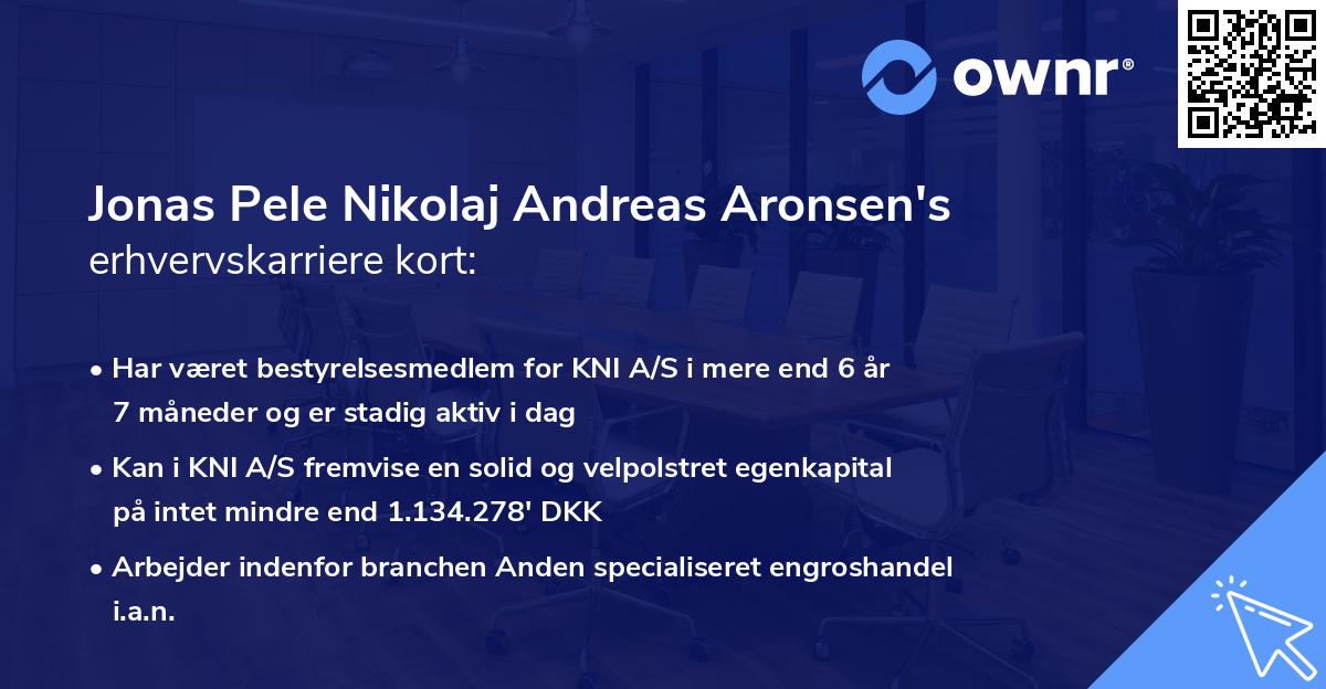Jonas Pele Nikolaj Andreas Aronsen's erhvervskarriere kort