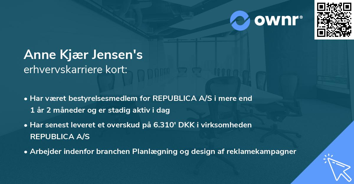 Anne Kjær Jensen's erhvervskarriere kort