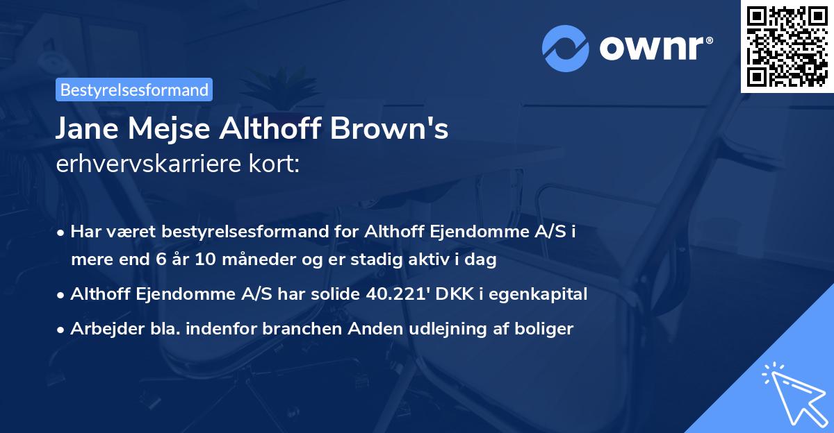 Jane Mejse Althoff Brown's erhvervskarriere kort