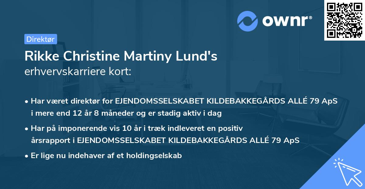 Rikke Christine Martiny Lund's erhvervskarriere kort