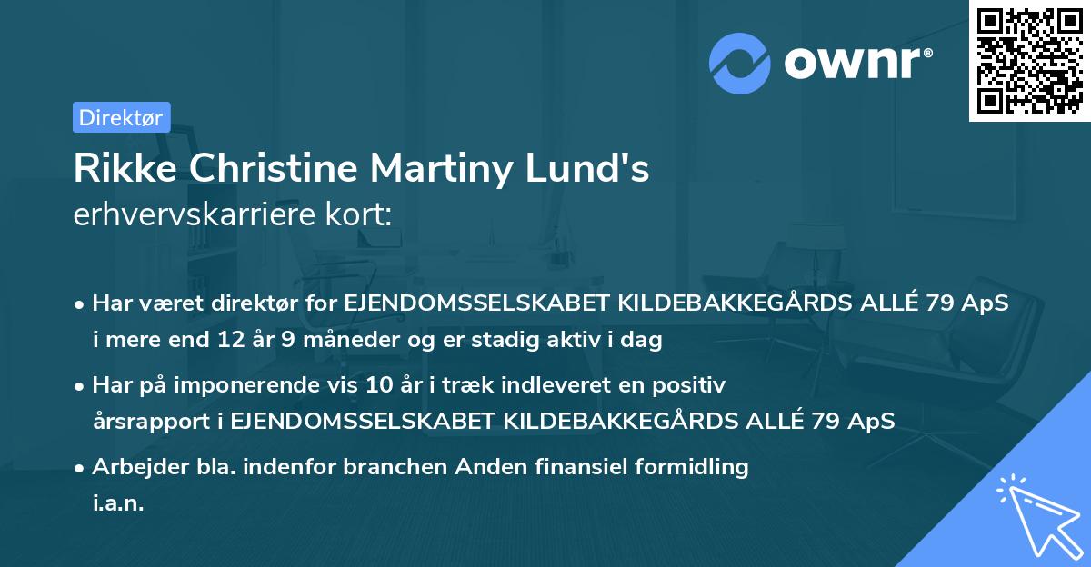 Rikke Christine Martiny Lund's erhvervskarriere kort