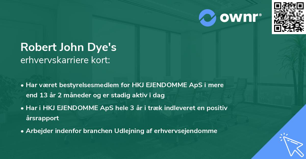 Robert John Dye's erhvervskarriere kort