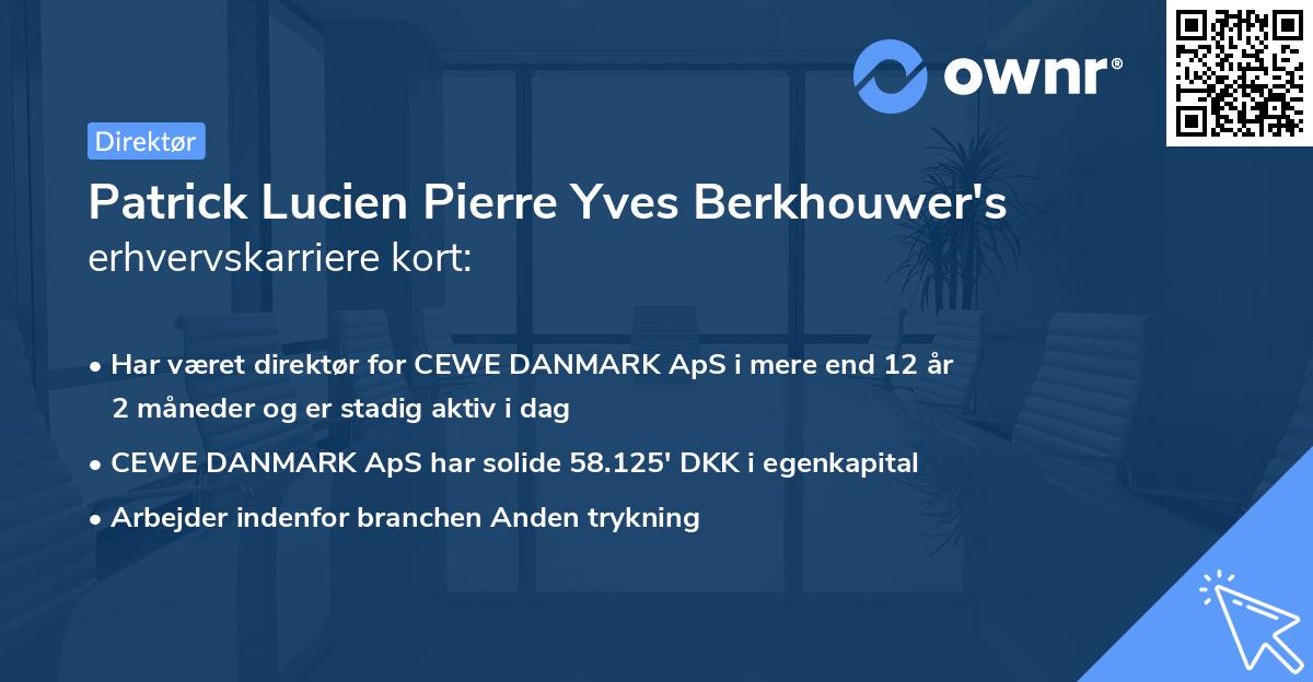 Patrick Lucien Pierre Yves Berkhouwer's erhvervskarriere kort