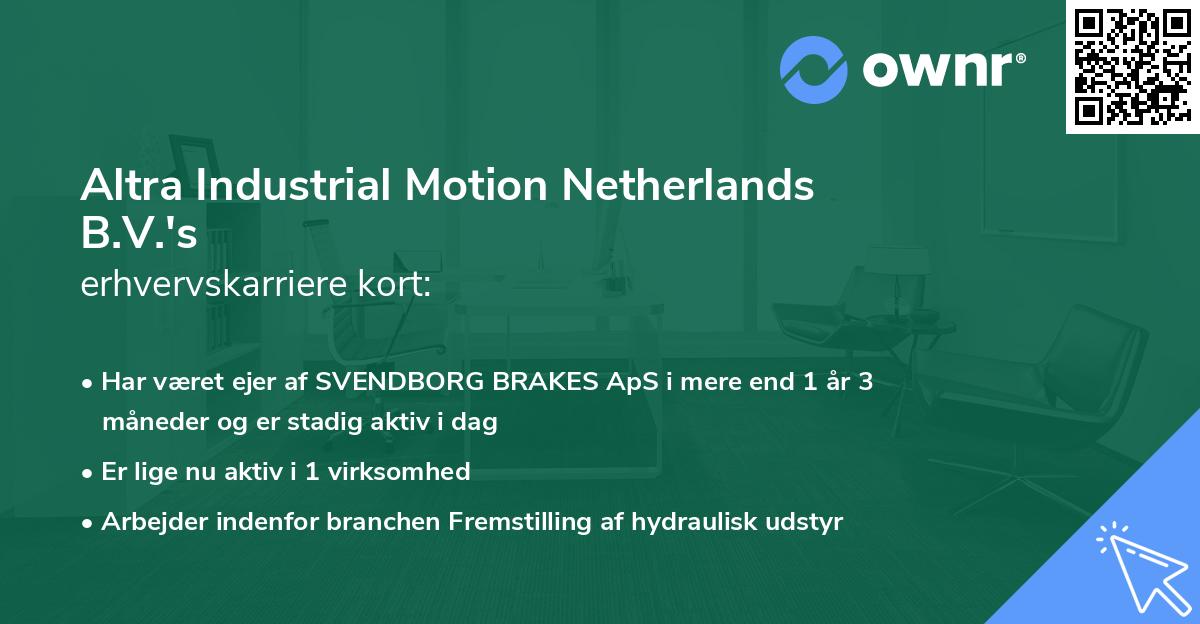 Altra Industrial Motion Netherlands B.V.'s erhvervskarriere kort