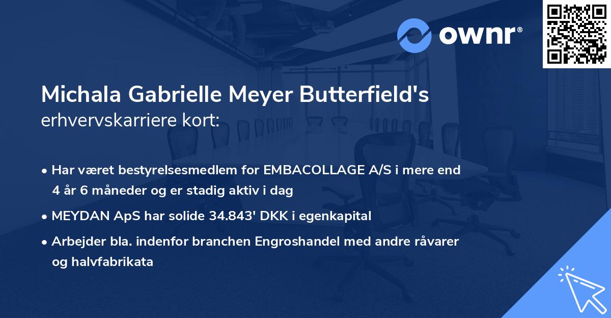 Michala Gabrielle Meyer Butterfield's erhvervskarriere kort