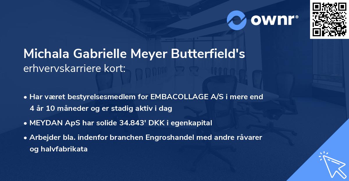 Michala Gabrielle Meyer Butterfield's erhvervskarriere kort