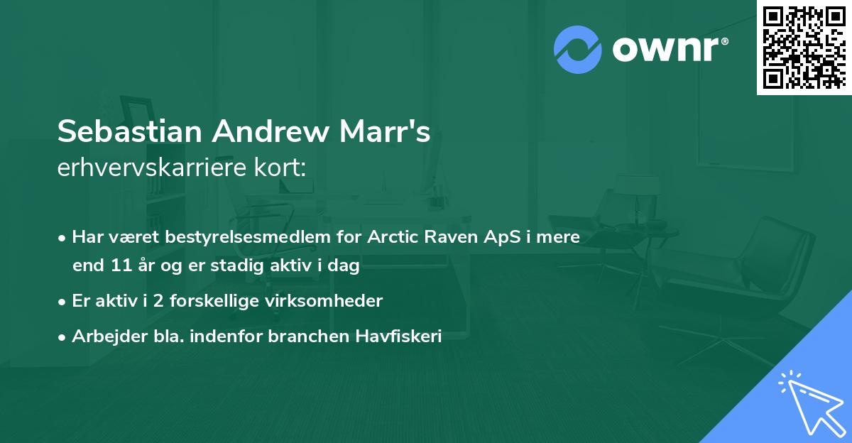 Sebastian Andrew Marr's erhvervskarriere kort