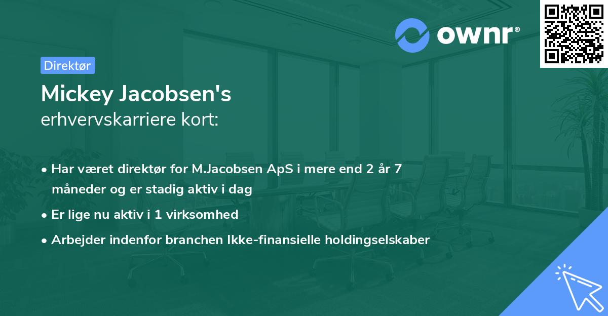 Mickey Jacobsen's erhvervskarriere kort
