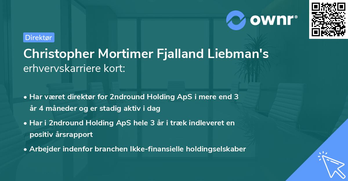 Christopher Mortimer Fjalland Liebman's erhvervskarriere kort